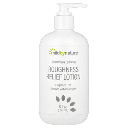 Mild By Nature, Roughness Relief Lotion, Fragrance Free, 12 fl oz (355 ml)
