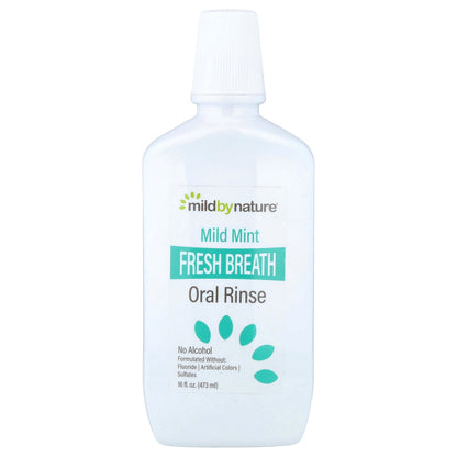 Mild By Nature, Fresh Breath Oral Rinse, No Alcohol, Mild Mint, 16 fl oz (473 ml)